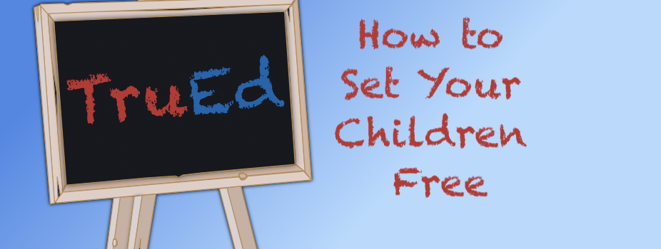 How to Set Your Children Free